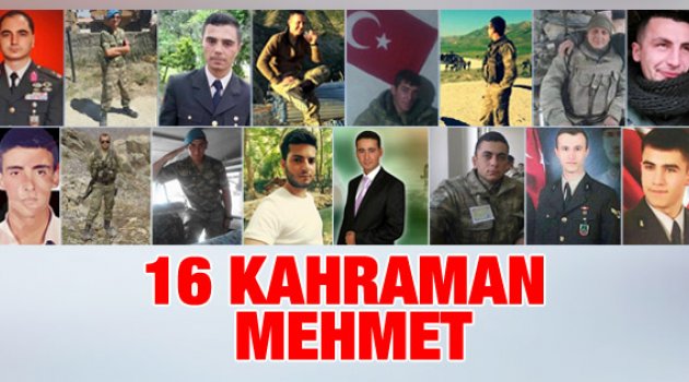 16 Şehit askerin kimlikleri belirlendi