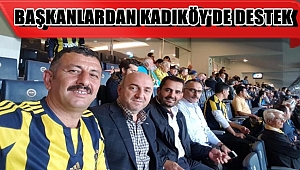 Başkanlardan Kadıköy'de destek