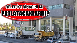 Belediye Binasını mı Patlatacaklardı?