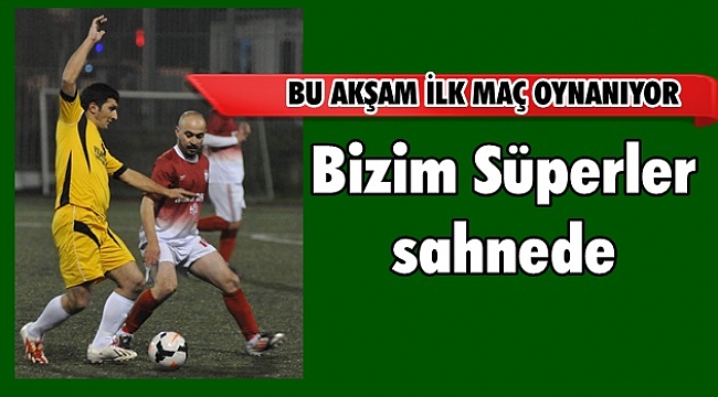 Bizim Süperler sahnede