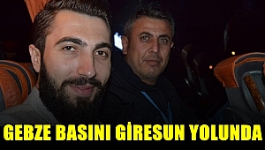 Gebze Basını GİRESUN'DA