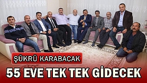 Karabacak 55 Evi Ziyaret Edecek