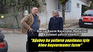 Kazım Karabekir asfalt istiyor