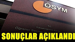 ÖSYM, tercih sonuçlarını açıkladı