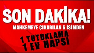 6 İş Adamından 1'i Tutuklandı, 1'i Ev Hapsi Cezası Aldı