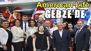American Lıfe GEBZE'de