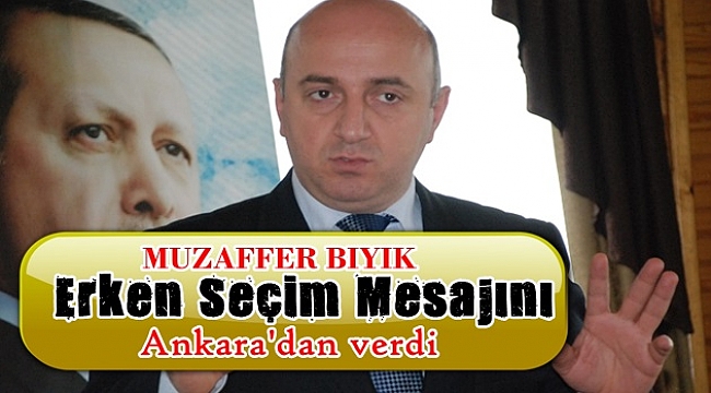 Bıyık Erken Seçim Mesajı Verdi