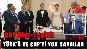 CHP'yi ve Törk'ü yok saydılar