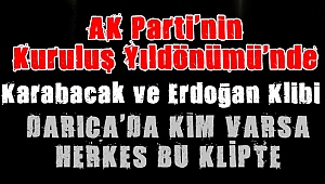 Darıca'da Erdoğan ve Karabacak Klibi