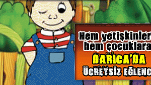 Darıca'da ücretsiz eğşlence