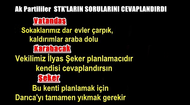 Darıca’yı yıkmayınca planlanmaz