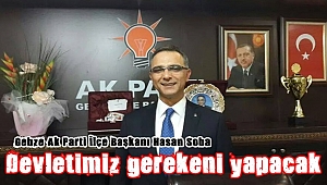 Devletimiz gerekeni yapacaktır