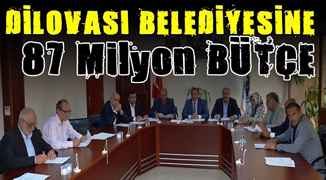 Dilvası'nda bütçe netleşti