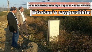 Erbakan'a saygısızlıktır
