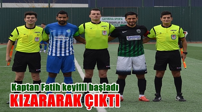 Fatih KIRMIZI gülle oldu