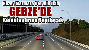 Gebze'de Kamulaştırma yapılacak