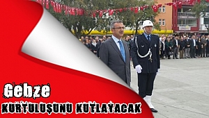Gebze kurtuluşunu katlayacak