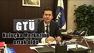 GTÜ Kuluçka Merkezi’ne ortak oldu