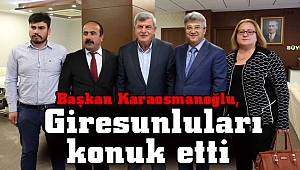Karaosmanoğlu, Giresunluları Gebze ofisinde ağırladı