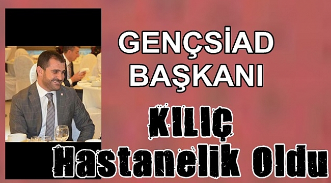 Kılıç Hastanelik Oldu