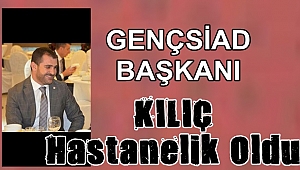 Kılıç Hastanelik Oldu