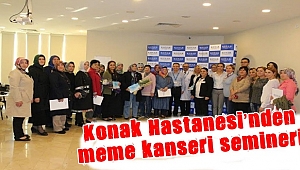 Konak Hastanesi’nden meme kanseri semineri