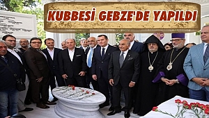 Kubbesi Gebze'de Yapıldı