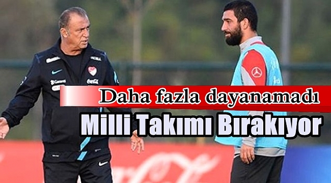 MİLLİ TAKIMI BIRAKIYOR