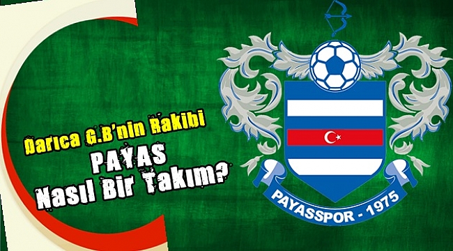 PAYAS'ı Tanıyalım