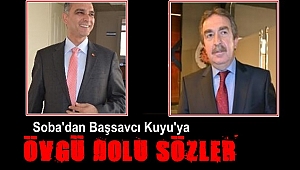 Soba'dan övgü dolu sözler