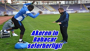 Akeren’in Babacar seferberliği!