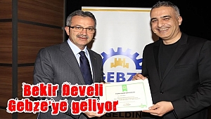 Bekir Develi Gebze’ye geliyor