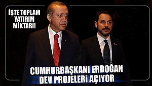 Dev projeler açılıyor