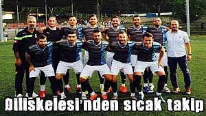 Diliskelesi’nden sıcak takip