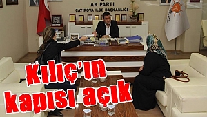 Kılıç’ın kapısı açık