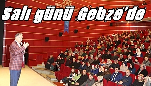 Salı günü Gebze'de