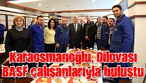 Başkan Karaosmanoğlu, BASF fabrikasını ziyaret etti