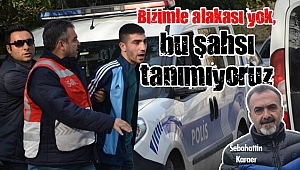 Bu olayı tasvip etmiyoruz