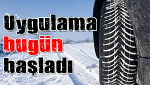 Kış lastiği uygulaması bugün başladı