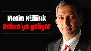 Metin Külünk, Gebzelilerle bir araya gelecek