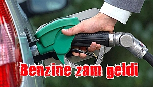 Benzine zam geldi