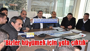 “Bizler büyümek için yola çıktık”