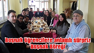 Boşnak öğrencilere anlamlı sürpriz ‘Boşnak Böreği’