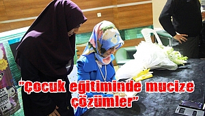  “Çocuk eğitiminde mucize çözümler”