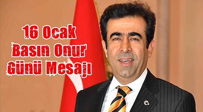 Güzeloğlu’ndan 16 Ocak Basın Onur Günü Mesajı