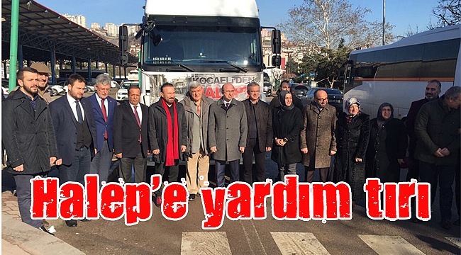 Halep’e yardım tırı dualarla gönderildi