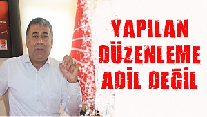 Yapılan düzenleme adil değil
