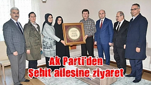 Ak Parti’den Şehit ailesine ziyaret