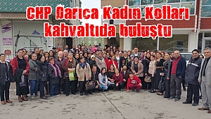 CHP Darıca Kadın Kolları kahvaltıda buluştu