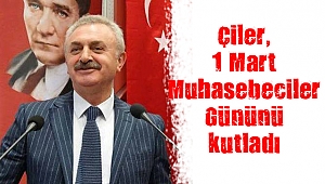 Çiler, 1 Mart Muhasebeciler Gününü kutladı